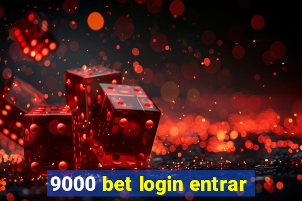 9000 bet login entrar